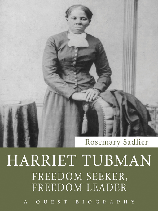 Title details for Harriet Tubman by Rosemary Sadlier - Available